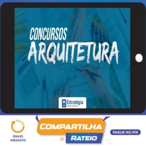 Arquitetura para Concursos - Curso Regular - 2022 - Estratégia Concursos