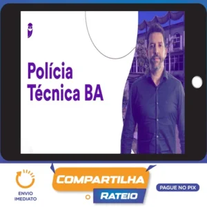 POLITEC-BA (Perito Criminal) Pacote - 2022 (Pós-Edital) - Estratégia Concursos