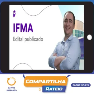 Pacote - IFMA (Assistente em Administração) Pacote - 2023 (Pós-Edital) - Estratégia Concursos