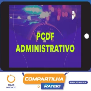Pacote - PC-DF (Analista de Apoio - Agente Administrativo) Pacote - 2023 (Pré-Edital) - Estratégia Concursos