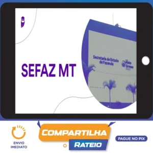 SEFAZ-MT (Fiscal de Tributos Estaduais) Pacote Completo - 2023 (Pós-Edital) - Estratégia Concursos