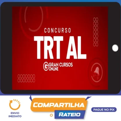 TRT 19ª Região - Tribunal Regional do Trabalho da 19ª Região - Técnico Judiciário – Área Apoio Especializado – Especialidade: Tecnologia da Informação - Gran Cursos Online
