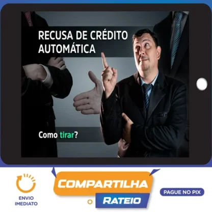 Recusa de Crédito Automática - Doutor Score