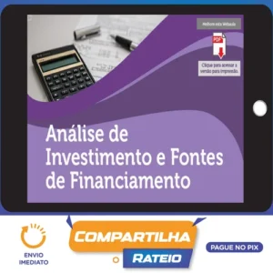 Análise de Investimentos e Fontes de Financiamento - Universidade Pitágoras Unopar