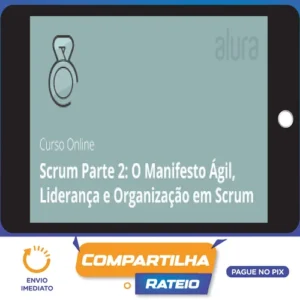Scrum II Organizando e Iniciando - Alura