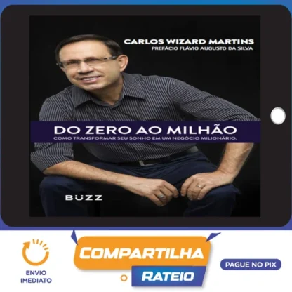 Do Zero Ao Milhão - Carlos Wizard