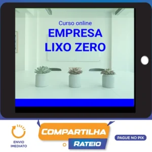 Escritório Lixo Zero - Aequo Educacional