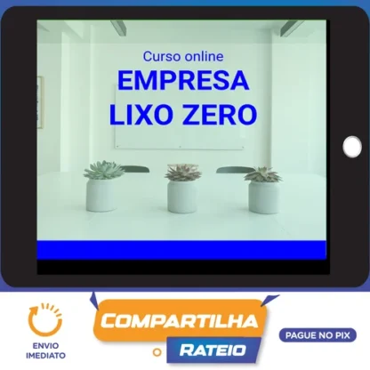 Escritório Lixo Zero - Aequo Educacional