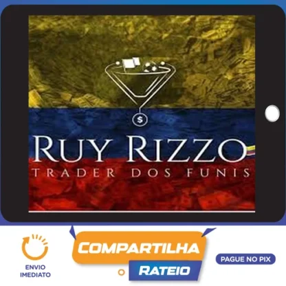 Curso do Funil / Trader Dos Funis - Ruy Rizzo