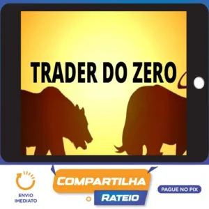 Curso Trader do Zero O.B - Gabriel Lobato