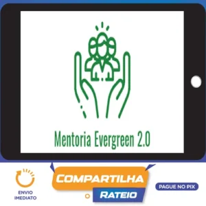 Mentoria Evergreen 2.0 - Daniel Rabi