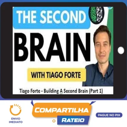 Building A Second Brain - Tiago Forte