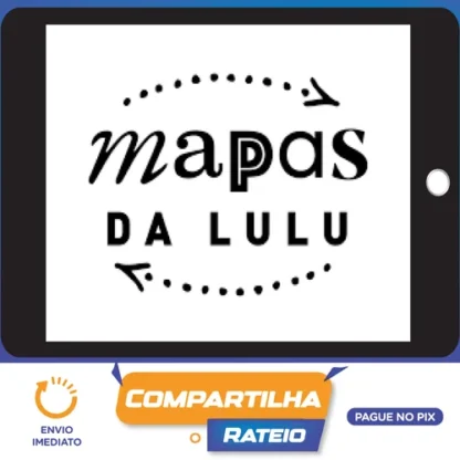 Mapas da Lulu 3.0 - Lulu