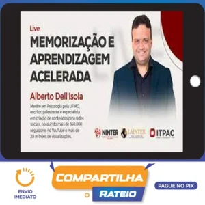 Memorização e Aprendizagem Acelerada - Alberto Dell'Isola