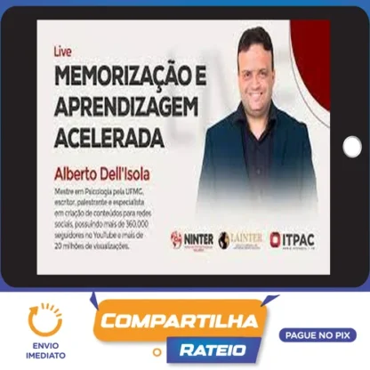 Memorização e Aprendizagem Acelerada - Alberto Dell'Isola