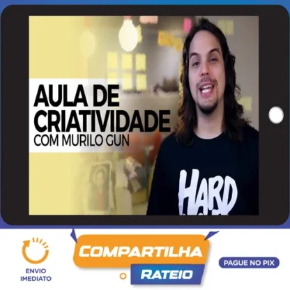 Técnicas de Criatividade - Murilo Gun
