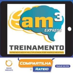 Treinamento AM3: Aprendizagem Multiplicada por Mapas Mentais - Ana Lopes