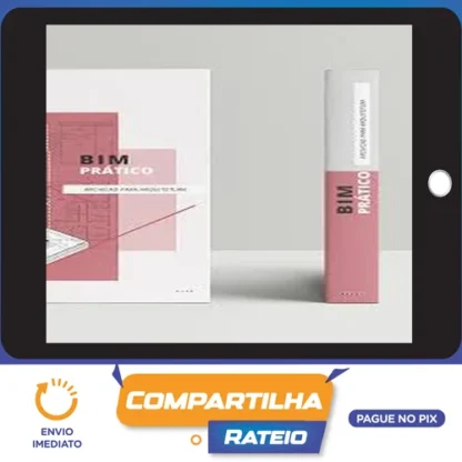 BIM Prático: ArchiCad HUB Prática Criativa - Marcelo Porfiro
