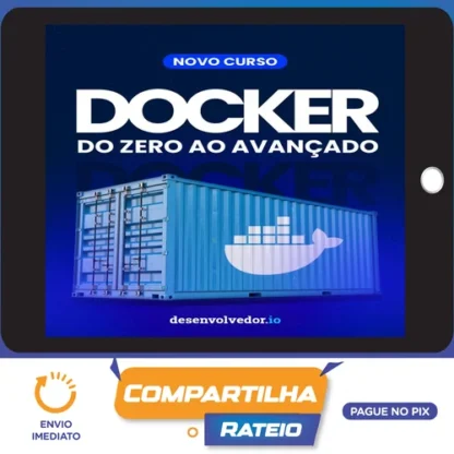 Docker do Zero ao Avançado - Eduardo Pires