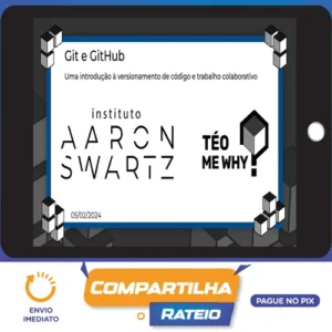 Instituto Aaron Swartz Introdução Git e GitHub - Téo Calvo