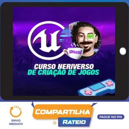 Unreal Engine 5 do Neriverso - Neri Neto
