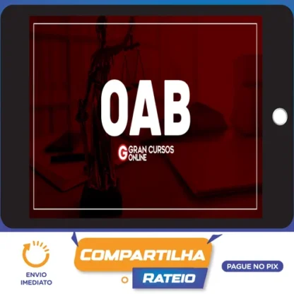 1ª Fase OAB XL - 40º Exame - Preparação Total (Curso Extensivo Completo) - Gran Concursos