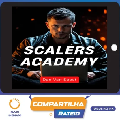 Scalers Academy de Criação de Oferta e Escala - Dan Van Soest