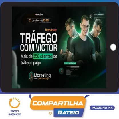 Tráfego Pago Gestão de Tráfego Escalável - Victor Anjos