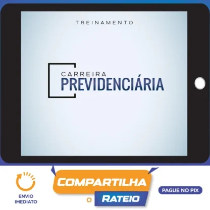 Carreira Previdenciária - Advocacia na Prática