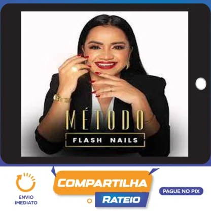 Método Flash Nails - Elaine Biasutti