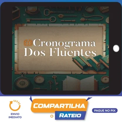 Cronograma dos Fluentes - Matheus Werner
