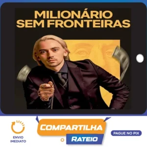 Milionário Sem Fronteiras - Fellipe Ferini