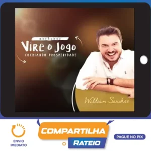 Vire o Jogo: Cocriando Prosperidade - William Sanches