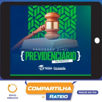 Processo Civil Previdenciário - Direito em Teses