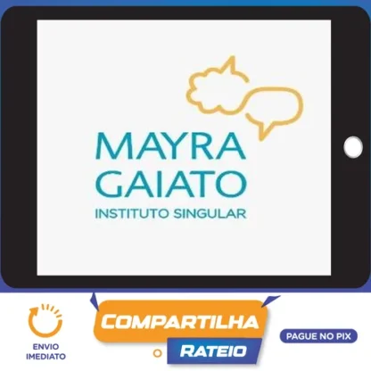 Mayra Gaiato: ABA e Estratégias Naturalistas para Autismo e Atrasos - Instituto Singular