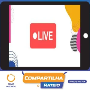 Aprenda a fazer lives - Thiago Butti Dias da Cunha