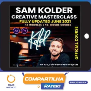 Creative Masterclass - Sam Kolder [INGLÊS]