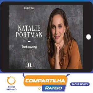MasterClass Natalie Portman Teaches Acting - Natalie Portman [INGLÊS]