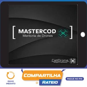 MASTERCOD: Mentoria de Drones - Call Drone