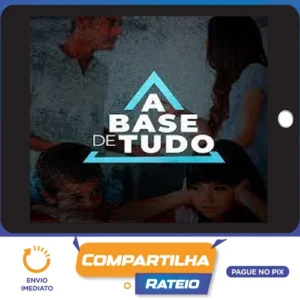 A Base de Tudo - Pablo Marçal