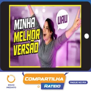 Minha Melhor Versão - Gislene Isquierdo