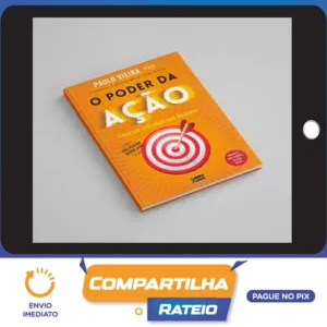 O Poder da Ação - Paulo Vieira