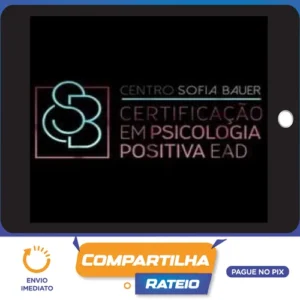 Psicologia Positiva - Sofia Bauer