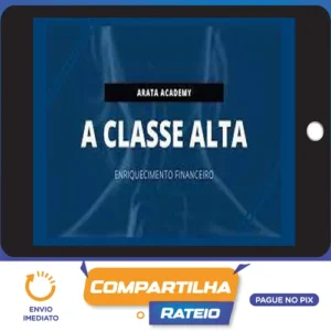 A Classe Alta - Seiiti Arata (Arata Academy)