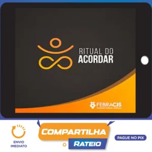 Ritual do Acordar - FEBRACIS