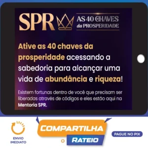SPR: As 40 Chaves da Prosperidade - Pablo Marçal 2022