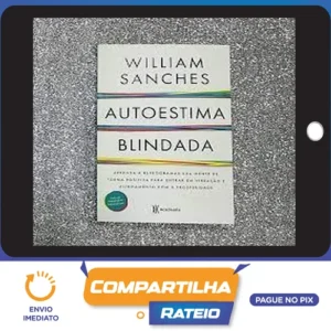 Autoestima Blindada - Willian Marsili