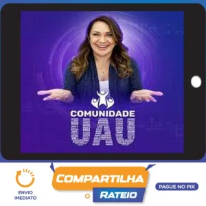 Comunidade UAU de Desenvolvimento Humano - Gislene Isquierdo