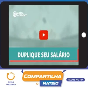Duplique Seu Salário - Seiiti Arata (Arata Academy)