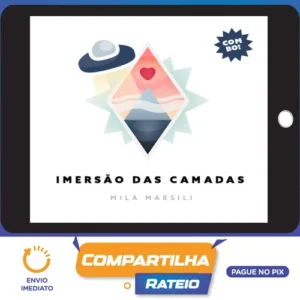 Imersão das Camadas da Personalidade - Mila Marsili